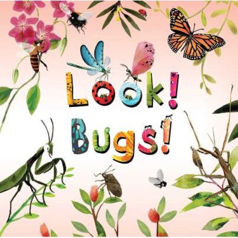 Look! Bugs! -- Stephanie Calmenson
